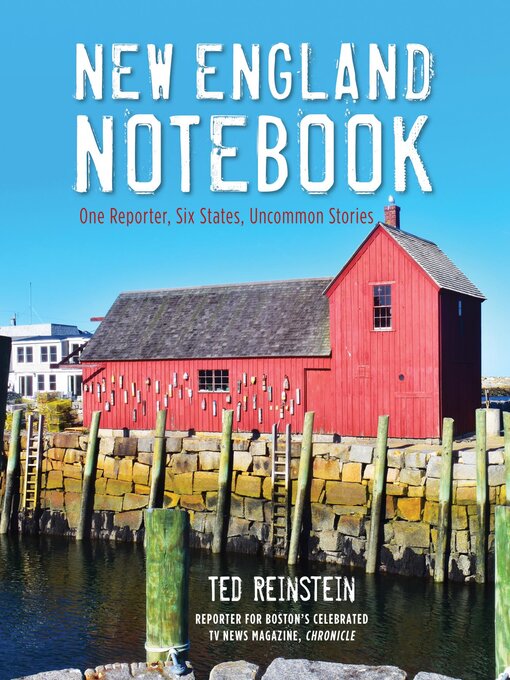 Title details for New England Notebook by Ted Reinstein - Available